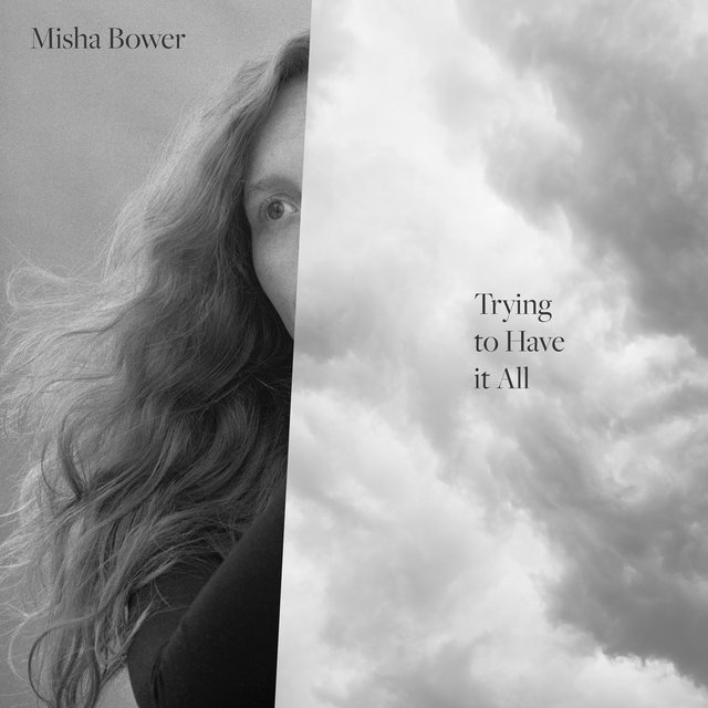 MishaBower_TryingToHaveItAll