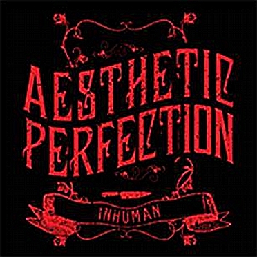Aesthetic Perfection-InHuman