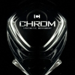 Chrom - Synthetic Movement