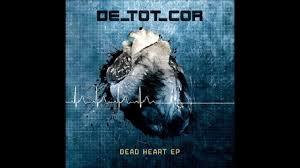 De Tot Cor   Dead Heart EP