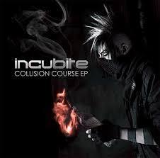 Incubite - Collision Course