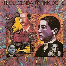 Legendary Pink Dots-Asylum