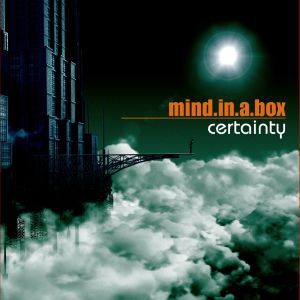 Mind In A Box Certainty