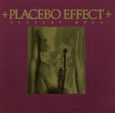 Placebo Effect  Slashed Open