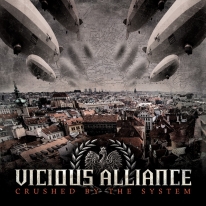 Vicious Alliance - Crushed by the System