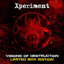 Xperiment - visions of destruction