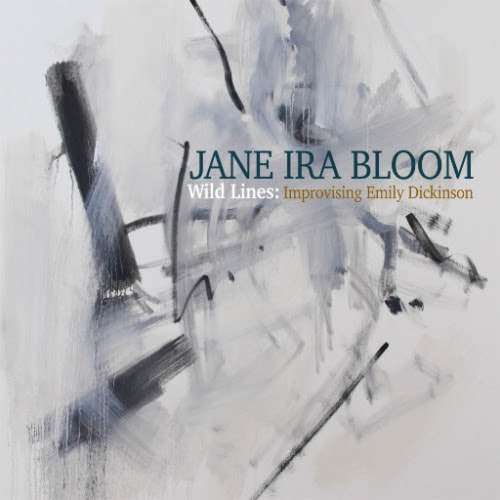 jane-ira-bloom-wild-lines-improvising-emily-dickinson_orig