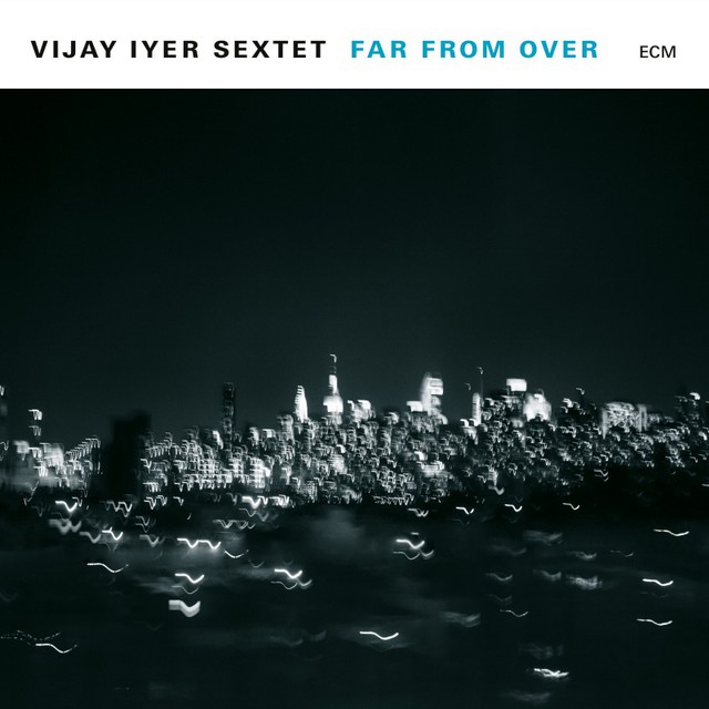 Vijay Iyer Sextet