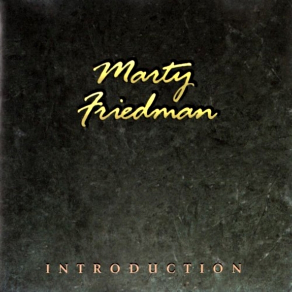 Marty Friedman - Introduction