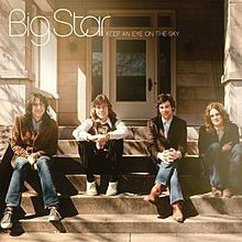 Big Star Keep Eye Sky