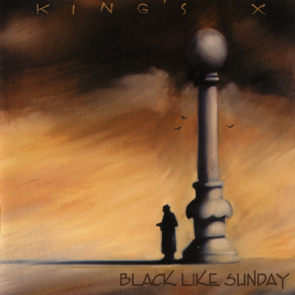 King's X ? Black Like Sunday