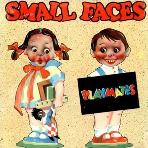 Small Faces Playmates Front