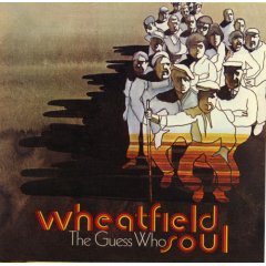 Wheatfield Soul By The Guess Who