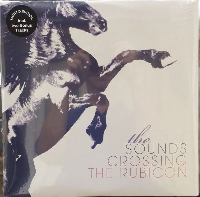 The Sounds   Crossing The Rubicon
