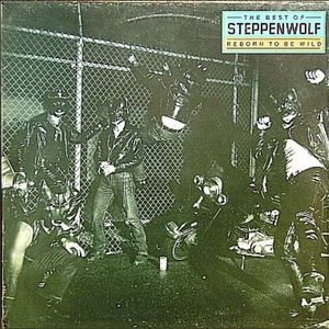 SteppenwolfRebornToBeWild