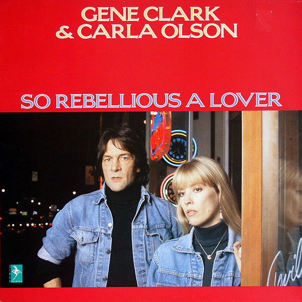 Gene Clark Carla Olson