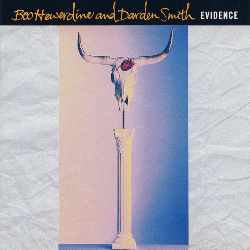 Boo Hewerdine & Darden Smith - Evidence