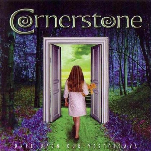 Cornerstone - Once upon our yesterdays