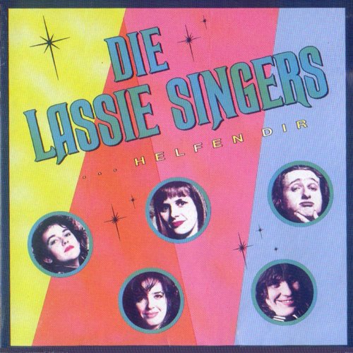 Die Lassie Singers - Die Lassie Singers helfen dir