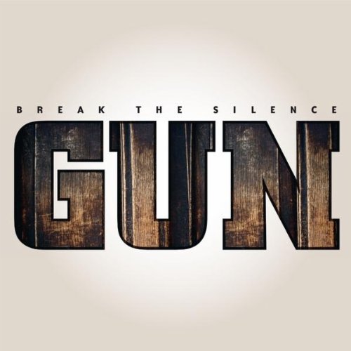 Gun - Break the silence