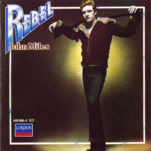 John Miles - Rebel