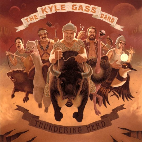 Kyle Gass Band - Thundering herd