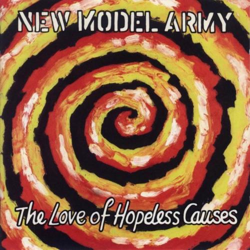 New Model Army - The love of hopeless causes