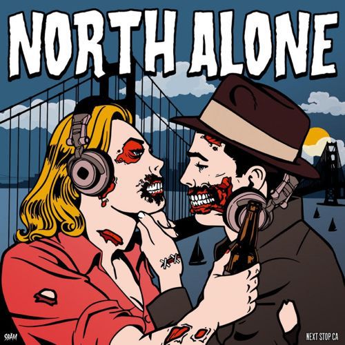 North Alone - Next stop CA