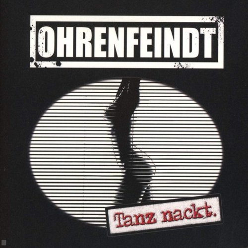 Ohrenfeindt - Tanz nackt