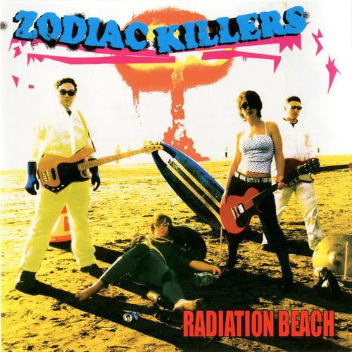 Zodiac Killers - Radiation Beach