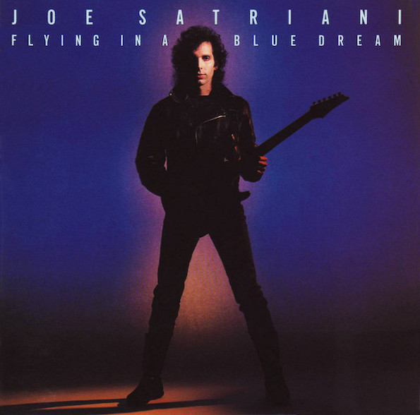 Joe Satriani - Flying In A Blue Dream (1989)