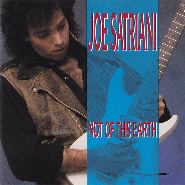 Joe Satriani - Not Of This World (1986)