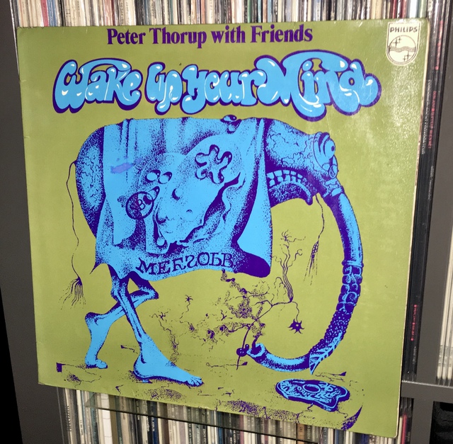 Peter Thorup With Friends – Wake Up Your Mind (LP, Philips - 1970)