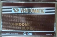 VENDOMATIC CHROOMDIOXYDE C 90 