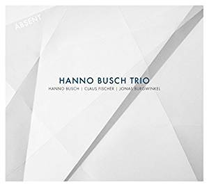 Hanno Busch Trio - Absent