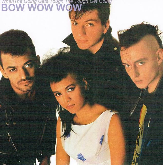 Bow Wow Wow - When the going gets tough the tough get going (CD-Cover)