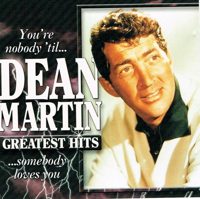 Dean Martin - You\'re Nobody \'Til Somebody Loves You (CD-Cover)