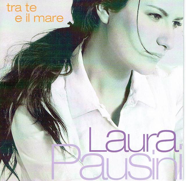 Laura Pausini - Tra Te E Il Mare