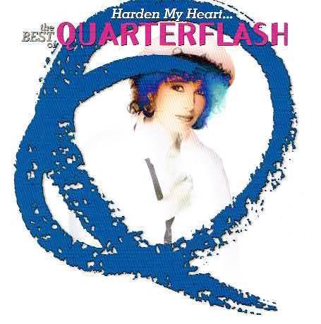 Quarterflash - Harden my heart... The best of (CD-Cover)