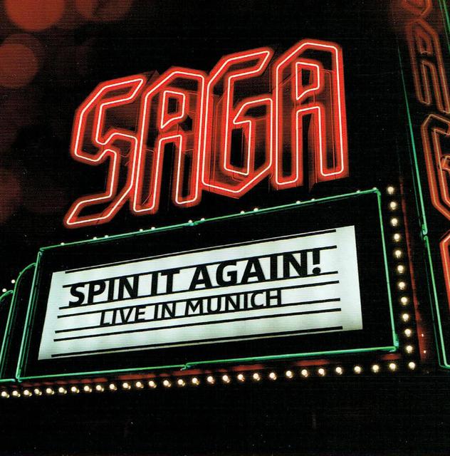 Saga - Spin It Again Live In Munich (CD-Cover)