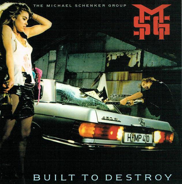 The Michael Schenker Group - Built to destroy (CD-Cover)