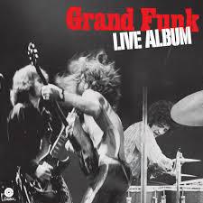 Grand Funk Live