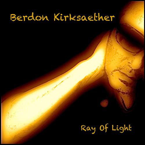 Berdon Kirksaether - Ray of Light