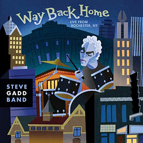 Steve Gadd Band - Way Back Home