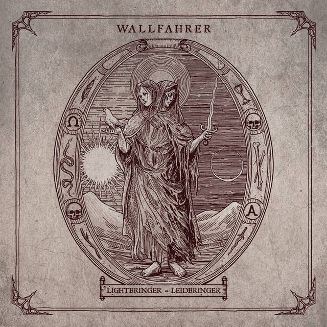 Wallfahrer - Lightbringer/Leidbringer