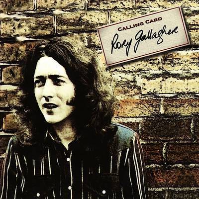 Rory Gallagher Calling Card