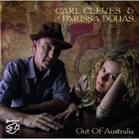 Carl Cleves & Parissa Bouas - Out of Australia