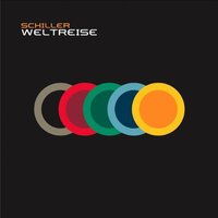 Schiller - Weltreise