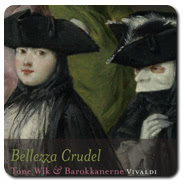 Bellezza Crudel - VIVALDI 192/24 