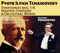 Tchaikovsky Symphonies No. 1-6; Fedosseyev